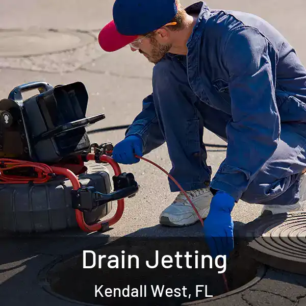  Drain Jetting Kendall West, FL