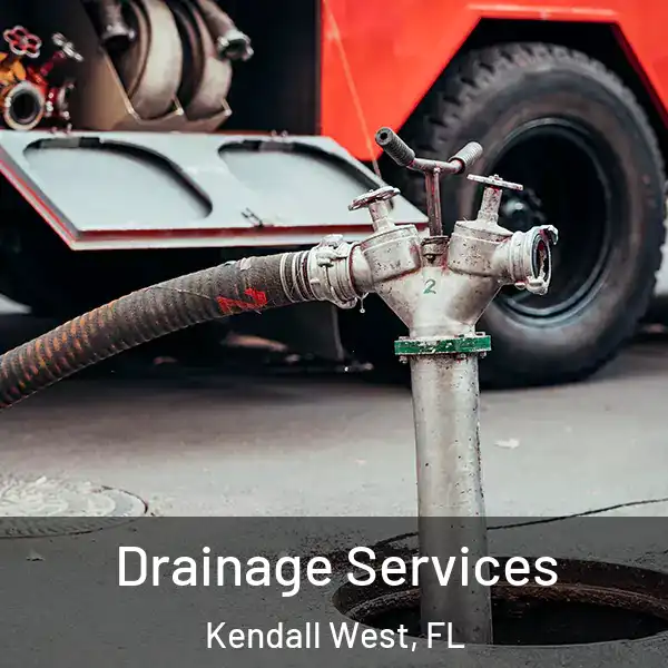  Drainage Services Kendall West, FL