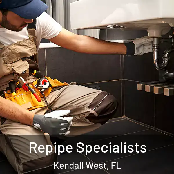  Repipe Specialists Kendall West, FL
