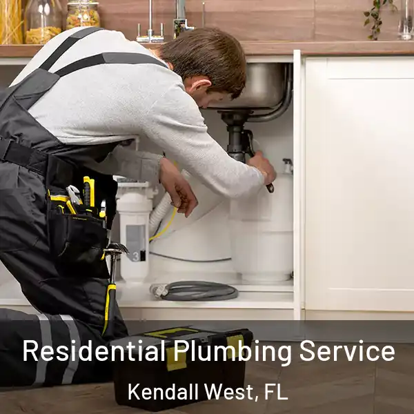  Residential Plumbing Service Kendall West, FL
