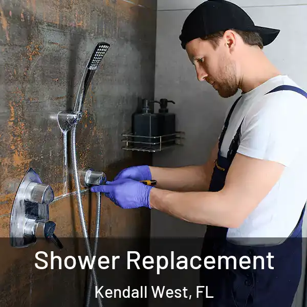  Shower Replacement Kendall West, FL