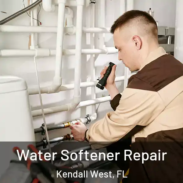  Water Softener Repair Kendall West, FL